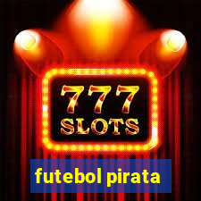 futebol pirata